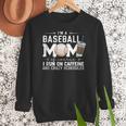Baseball Mom Caffeine Fueled Game Day Essential Women Crewneck Sweatshirt Baseball Mom Caffeine Fueled Game Day Essential Women Crewneck Sweatshirt