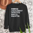 Baseball Moms Against Ball Pants Women Crewneck Sweatshirt