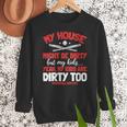 Baseball Moms My Kids Are Dirty Too Women Crewneck Sweatshirt