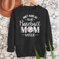 Don't Make Me Use My Baseball Mom Voice Women Crewneck Sweatshirt Don't Make Me Use My Baseball Mom Voice Women Crewneck Sweatshirt