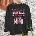 My Favorite Baseball Player Calls Me Mimi For Baseball Mom Women Crewneck Sweatshirt My Favorite Baseball Player Calls Me Mimi For Baseball Mom Women Crewneck Sweatshirt
