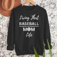Living That Baseball Mom Life Women Crewneck Sweatshirt