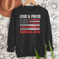 Loud & Proud Baseball Mom Sport Women Crewneck Sweatshirt Loud & Proud Baseball Mom Sport Women Crewneck Sweatshirt