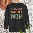 Loudmouth Baseball Mom Sports Cute Text Women Crewneck Sweatshirt