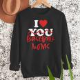 I Love Baseball Moms Women Crewneck Sweatshirt I Love Baseball Moms Women Crewneck Sweatshirt