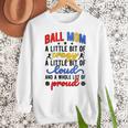 Ball Mom Proud Volleyball Baseball Mom Women Crewneck Sweatshirt Ball Mom Proud Volleyball Baseball Mom Women Crewneck Sweatshirt