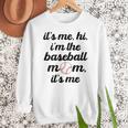 Baseball Mom It's Me Hi It's Me I'm The Baseball Mom Women Crewneck Sweatshirt