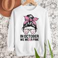 In October We Wear Pink Baseball Mom Messy Bun Breast Cancer Women Crewneck Sweatshirt In October We Wear Pink Baseball Mom Messy Bun Breast Cancer Women Crewneck Sweatshirt
