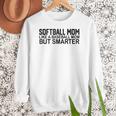 Softball Mom Like A Baseball Mom But Smarter Women Crewneck Sweatshirt