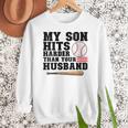 My Son Hits Harder Than Your Husband Baseball Mom Women Crewneck Sweatshirt