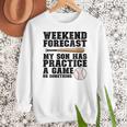 Weekend Forecast My Son Has Practice Baseball Mom Women Crewneck Sweatshirt