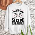 Yes This Is My Son Out There Baseball Mom Women Crewneck Sweatshirt Yes This Is My Son Out There Baseball Mom Women Crewneck Sweatshirt