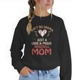 Ain’t No Drama Just a Loud & Proud Baseball Mom Women Crewneck Sweatshirt Ain’t No Drama Just a Loud & Proud Baseball Mom Women Crewneck Sweatshirt