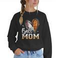 Ball Mom Heart Basketball Baseball Mom Women Crewneck Sweatshirt Ball Mom Heart Basketball Baseball Mom Women Crewneck Sweatshirt