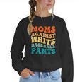 Baseball Moms Against Baseball Pants Groovy Softball Women Crewneck Sweatshirt Baseball Moms Against Baseball Pants Groovy Softball Women Crewneck Sweatshirt
