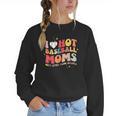 Groovy Retro I Love Hot Baseball Moms With After Game Snacks Women Crewneck Sweatshirt Groovy Retro I Love Hot Baseball Moms With After Game Snacks Women Crewneck Sweatshirt