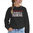 Loud And Proud Baseball Grandma Baseball Mom Heart Women Crewneck Sweatshirt Loud And Proud Baseball Grandma Baseball Mom Heart Women Crewneck Sweatshirt