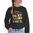 Sorry I Can't My Son Has Baseball Mother’s Day Baseball Mom Women Crewneck Sweatshirt Sorry I Can't My Son Has Baseball Mother’s Day Baseball Mom Women Crewneck Sweatshirt