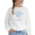 In My Baseball Mom Era Retro Game Day Mama Groovy Season Women Crewneck Sweatshirt In My Baseball Mom Era Retro Game Day Mama Groovy Season Women Crewneck Sweatshirt
