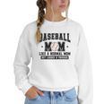 Baseball Mom Loud Proud Mom Like A Normal Mama Mothers Women Crewneck Sweatshirt Baseball Mom Loud Proud Mom Like A Normal Mama Mothers Women Crewneck Sweatshirt