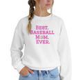 Best Baseball Mom Ever Pink Women Crewneck Sweatshirt Best Baseball Mom Ever Pink Women Crewneck Sweatshirt