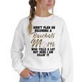 I Didn't Plan On Becoming a Baseball Mom Baseball Women Crewneck Sweatshirt