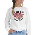 I'm A Baseball Mom Of Course I'm Broke Sport Lover Women Crewneck Sweatshirt I'm A Baseball Mom Of Course I'm Broke Sport Lover Women Crewneck Sweatshirt