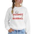 Mom Against Baseball Pants Shirt Baseball Mom Women Crewneck Sweatshirt Mom Against Baseball Pants Shirt Baseball Mom Women Crewneck Sweatshirt