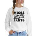 Moms Against Baseball Pants Baseball Mom Cool Women Crewneck Sweatshirt Moms Against Baseball Pants Baseball Mom Cool Women Crewneck Sweatshirt