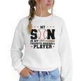 My Son Is My Favorite Baseball Player Baseball Mom Women Crewneck Sweatshirt My Son Is My Favorite Baseball Player Baseball Mom Women Crewneck Sweatshirt