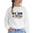 My Son Will Be On The Field Baseball Mom Women Crewneck Sweatshirt