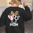 Ball Mom Soccer Baseball Mom Heart Women's Sweatshirt Back Print Ball Mom Soccer Baseball Mom Heart Women's Sweatshirt Back Print