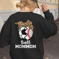 Ball MomMom Soccer Baseball Mom Mom Women's Sweatshirt Back Print