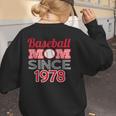 Baseball Mom Since 1978 Women's Sweatshirt Back Print Baseball Mom Since 1978 Women's Sweatshirt Back Print
