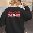 Baseball Mom Cute Mother Fans Baseball Graphic Women's Sweatshirt Back Print