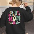 In My Baseball Mom Era Baseball Mama Women's Sweatshirt Back Print