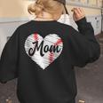 Baseball Mom Heart Mother's Day Mom Grandma Mama Boys Girls Women's Sweatshirt Back Print Baseball Mom Heart Mother's Day Mom Grandma Mama Boys Girls Women's Sweatshirt Back Print