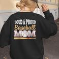 Baseball Mom Leopard Print Loud And Proud With Ball & Bat Women's Sweatshirt Back Print Baseball Mom Leopard Print Loud And Proud With Ball & Bat Women's Sweatshirt Back Print