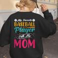 Baseball Mom Quote Vintage Retro Baseball Saying Women's Sweatshirt Back Print