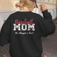 Baseball Mom The Struggle Is Real Women's Sweatshirt Back Print Baseball Mom The Struggle Is Real Women's Sweatshirt Back Print