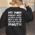 Baseball Mom Swing Watch Mouth Baseball Boy Women's Sweatshirt Back Print