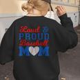 Baseball Mom Tee Loud & Proud Baseball Mom Women's Sweatshirt Back Print