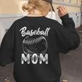 Baseball Mom For Women Family Matching Players Team Mommy Women's Sweatshirt Back Print