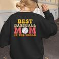 Best Baseball Mom In The World Baseball Women's Sweatshirt Back Print