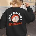 Busy Raising Ballers Baseball Mom Sons Women's Sweatshirt Back Print Busy Raising Ballers Baseball Mom Sons Women's Sweatshirt Back Print