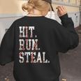 Hit Run Steal Baseball Mom For Women Baseball Women's Sweatshirt Back Print Hit Run Steal Baseball Mom For Women Baseball Women's Sweatshirt Back Print