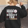 I'm Not Just His Mom I'm His Biggest Fan Baseball Mom Women's Sweatshirt Back Print I'm Not Just His Mom I'm His Biggest Fan Baseball Mom Women's Sweatshirt Back Print