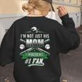 I'm Not Just His Mom I'm His Number 1 Fan Baseball Mommy Women's Sweatshirt Back Print
