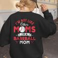 I'm Not Like Other Moms Im A Baseball Mom Mother's Day Women's Sweatshirt Back Print I'm Not Like Other Moms Im A Baseball Mom Mother's Day Women's Sweatshirt Back Print