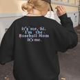 It's Me Hi I'm The Baseball Mom It's Me For Women Women's Sweatshirt Back Print It's Me Hi I'm The Baseball Mom It's Me For Women Women's Sweatshirt Back Print